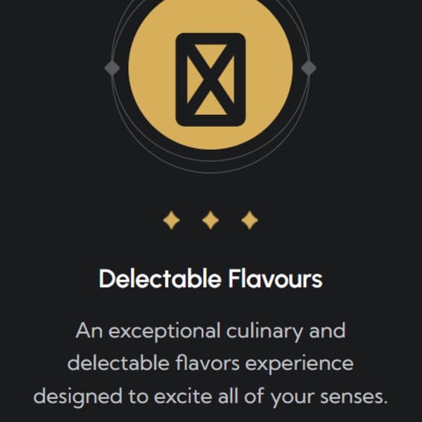 A golden circle with a black 'X' icon, three golden diamonds, and text "Delectable Flavours".