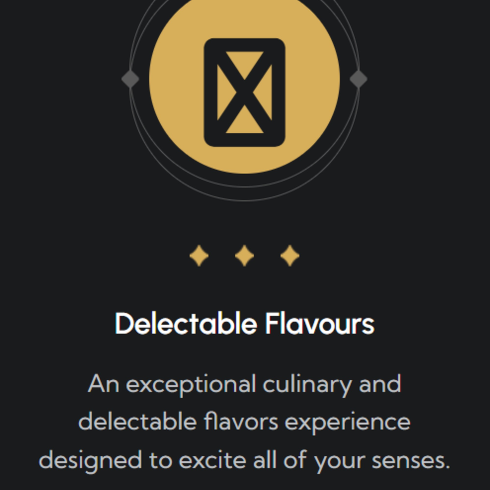 A golden circle with a black 'X' icon, three golden diamonds, and text "Delectable Flavours".